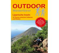 Wolfgang Bareld Liparische Inseln: 22 Touren zwischen Vulkanen und K (Paperback)
