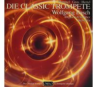 Wolfgang Basch - Hummel, Gros, Hertel: Die Classic Trompete [VINYL]