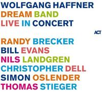 Wolfgang Haffner : Dream Band Live in Concert CD 2 discs (2022) NEW