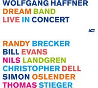 Haffner,Wolfgang - Dream Band Live In Concert