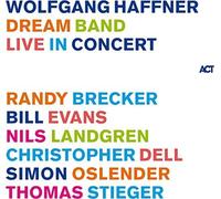 Haffner,Wolfgang - Dream Band Live In Concert