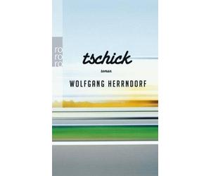 Wolfgang Herrndorf Tschick (Paperback)