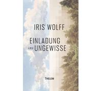 Wolfgang Holler Einladung ins Ungewisse: Luftwurzeln und Einbäume (Paperback)