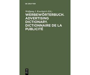 Wolfgang J. Kos Werbewörterbuch. Advertising Dictionary. (Hardback) (US IMPORT)