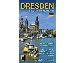 Wolfgang Kootz Stadtführer Dresden - die Sächsische Residenz: Bildf (Paperback)