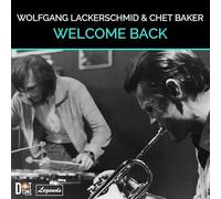 Wolfgang Lackerschmid & Chet Baker - Welcome Back