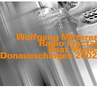 Wolfgang Mitterer; John Schroder; Max Nagl; Herbert Reisinger; Reisinger Herbert - Radio Fractal