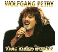 Wolfgang Petry - incl. Fliegen Ist Schöner