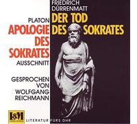 Wolfgang Reichmann - Der Tod des Sokrates/Apologie des Sokrates
