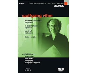 Wolfgang Rihm: In The Moment - A Portrait [DVD]