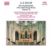 Wolfgang Rubsam - Bach: Das Orgelbüchlein, Vol.2