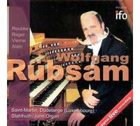 Wolfgang Rübsam - Wolfgang Rubsam Live At Saint-Martin, Dudelange
