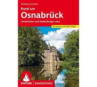 Wolfgang Schwar Rund um Osnabrück: Osnabrücker und Tecklenburger Lan (Paperback)