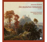 Wolfgang Seeliger; Konzertchor Darmstadt - Johannes Brahms - The German Folk Songs Op.posth.