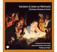 Wolfgang Seeliger; Konzertchor Darmstadt; Kammerorchester Darmstadt - Christmas Cantatas & Carols