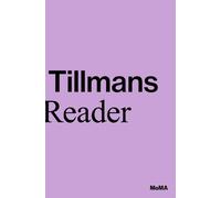 Phil Taylor & Roxana Marcoci – Wolfgang Tillmans: A Reader – The Hyundai Card Performance – 2022