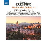 Wolfgang Weigel - Antonio Ruiz-Pipó: Works with Guitar, Vol.1