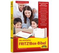 Wolfram Gieseke Die ultimative FRITZBox-Bibel - Das Praxisbuch: - A (Paperback)