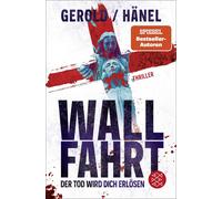 Wolfram Hänel Ulrike Wallfahrt - Der Tod wird dich erlösen: Th (Paperback)