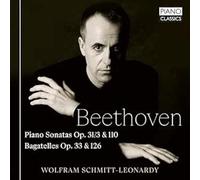 WOLFRAM SCHMITT-LEONARDY: BEETHOVEN: PNO SONS OP.31/3 & 110 BAGATELLES OP. - CD