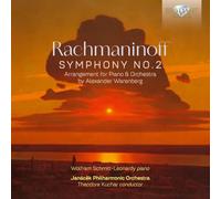 Wolfram SChmitt-Leonardy/Janácek Philharmonic Orchestra/Theodore Kuchar - Rachmaninoff: Symphony No.2 (Arrangement for Piano & Orchestra by Alexander Warenberg)