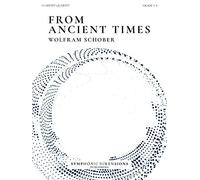 Wolfram Schober: From Ancient Times - for Clarinet Quartet