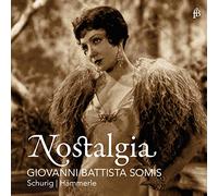 Wolfram Schurig/Johannes Hämmerle - Giovanni Battista Somis: Nostalgia - Sonate a Flauto solo, e Violoncello, ò Cembalo