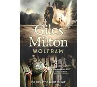 Wolfram: The Boy Who Went to War