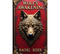 Wolf's Awakening: A Paranormal Shifter Romance (The Mooncross Chronicles)