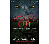 Wolf's Cut: 5 (Nick Lupo)