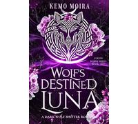 Wolf's Destined Luna: 2 (Cursed Bonds)