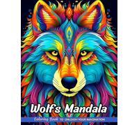 Wolfs Mandala: Christmas Coloring Books with Wolfs Mandala for Stress Relief and Relaxation (Coloring Pages for Kids & Adults)