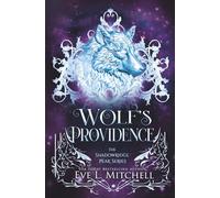 Wolf's Providence: The Shadowridge Peak Series (Book 3)