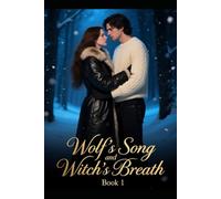 Wolf's Song and Witch's Breath: Book 1 (Fang and Flame)