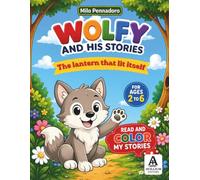 WOLFY AND HIS STORIES: The lantern that went out by itself