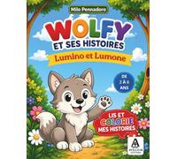 WOLFY ET SES HISTOIRES: Lumino et Lumone