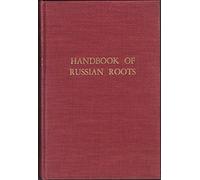 Wolkonsky: Handbook Of Russian Roots (cloth) (Columbia Slavic Study)