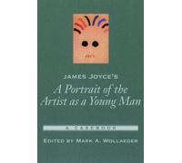 Wollaeger - James Joyce's a Portrait of the Artist as a Young Man A C - X555z