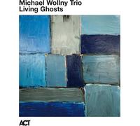 Wollny,Michael / Lefebvre,Tim / Schaefer,Eric - Living Ghosts (Live) [New CD]