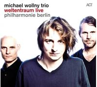 Wollny, Michael -Trio- - Weltentraum Live