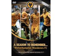 Wolverhampton Wanderers: End Of Season Review 2006/2007 [DVD]