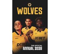 Wolverhampton Wanderers FC Official Annual 2026