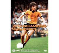 Wolverhampton Wanderers: The Big Match [DVD]