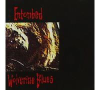 Entombed - Wolverine Blues