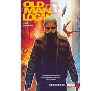 Wolverine: Old Man Logan Vol. 1 - Berzerker