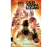 Wolverine: Old Man Logan Volume 0: Warzones