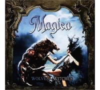 Wolves and Witches by Magica (2009) Audio CD