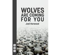 Wolves Are Coming For You (NHB Modern Plays)