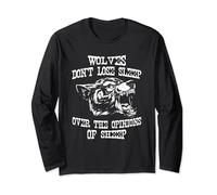 Wolves Dont Lose Sleep Over Opinions Of Sheep Wolf Gift Long Sleeve T-Shirt