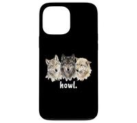 Wolves Howl Funny Wolf Lover Funny Howl Case for iPhone 13 Pro Max